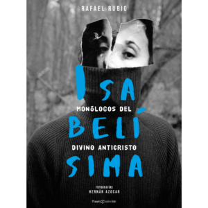 Isabelísima, monólogos del divino anticristo
