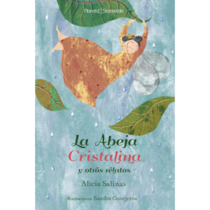 La abeja cristalina y otros relatos