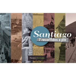 Santiago 7 recorridos a pie