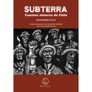 Subterra. Cuentos mineros de Chile