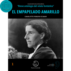 Audiolibro - El empapelado amarillo